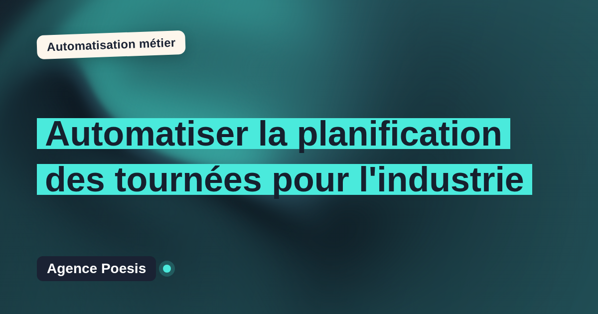 Automatiser la planification des tournées pour l'industrie : méthode, coûts et ROI