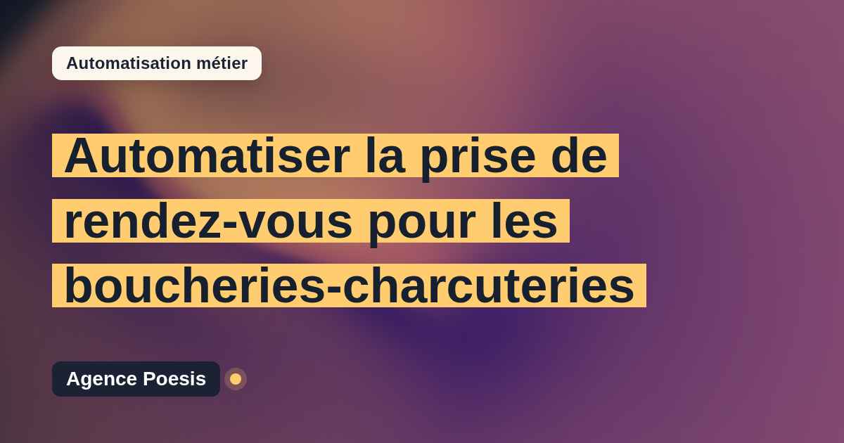 Automatiser la prise de rendez-vous pour les boucheries-charcuteries : méthode, coûts et ROI