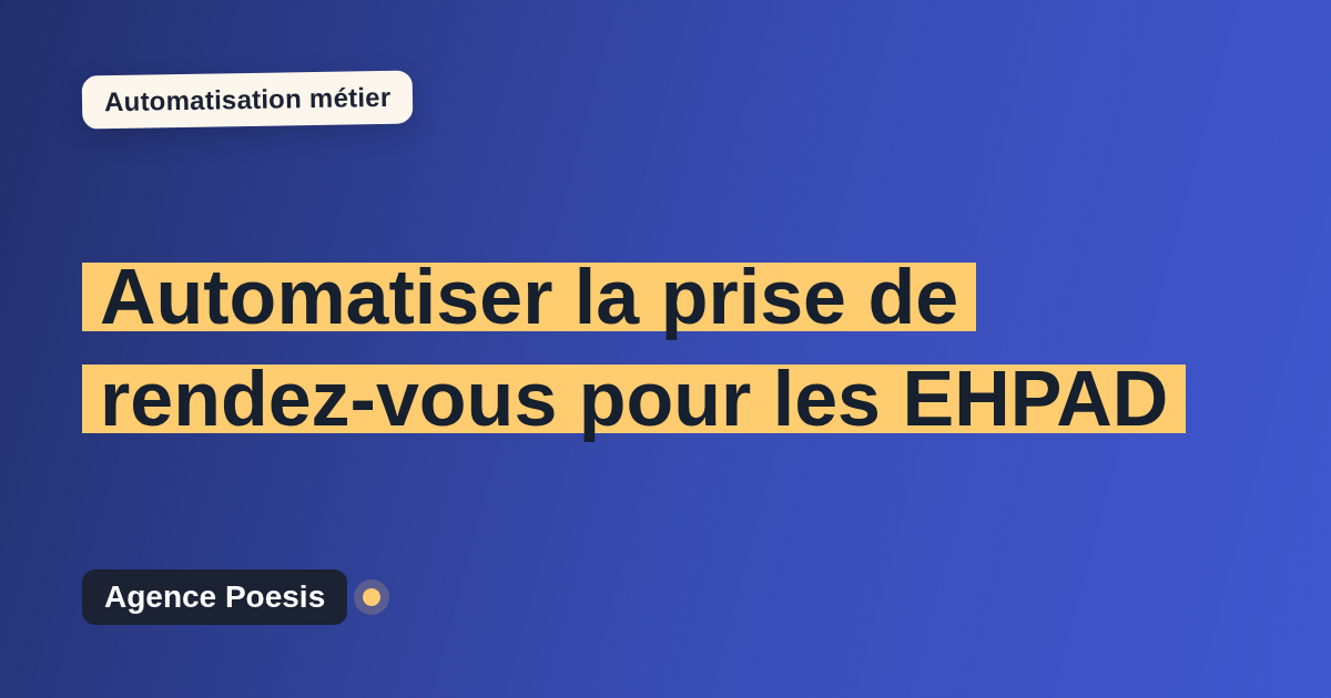 Automatiser la prise de rendez-vous pour les EHPAD : méthode, coûts et ROI