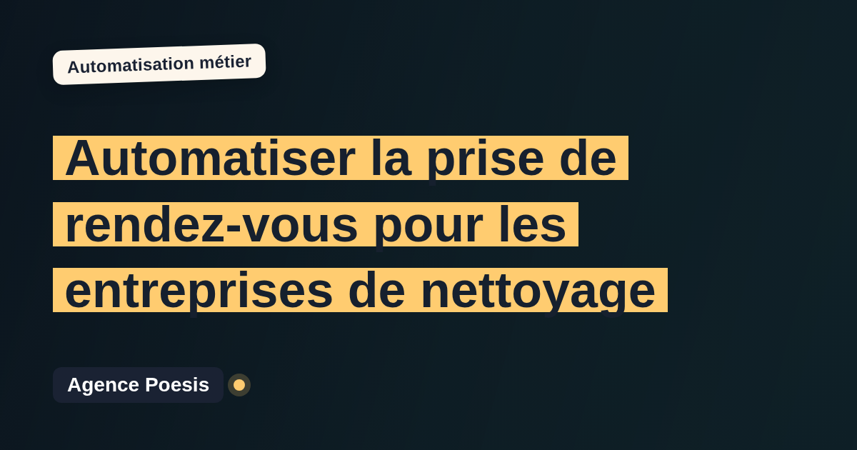 Automatiser la prise de rendez-vous pour les entreprises de nettoyage : méthode, coûts et ROI