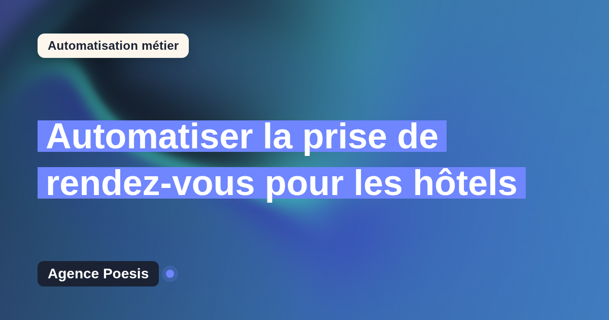 Automatiser la prise de rendez-vous pour les hôtels : méthode, coûts et ROI