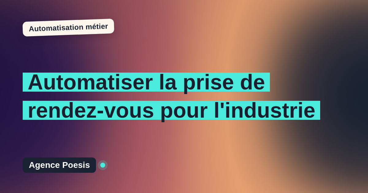 Automatiser la prise de rendez-vous pour l'industrie : méthode, coûts et ROI