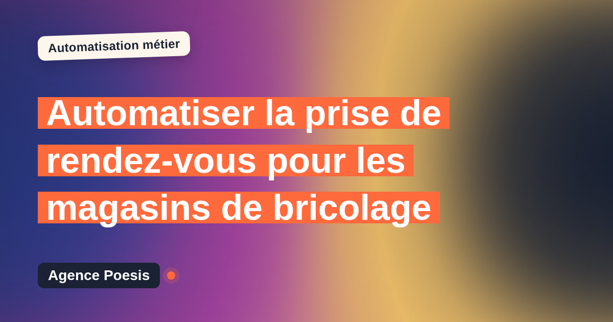 Automatiser la prise de rendez-vous pour les magasins de bricolage : méthode, coûts et ROI