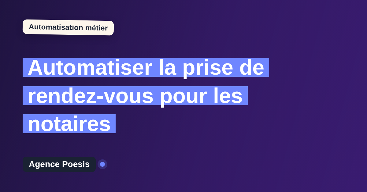 Automatiser la prise de rendez-vous pour les notaires : méthode, coûts et ROI