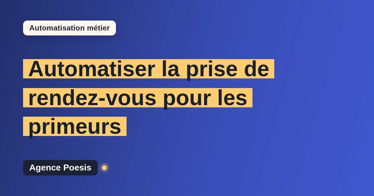 Automatiser la prise de rendez-vous pour les primeurs : méthode, coûts et ROI