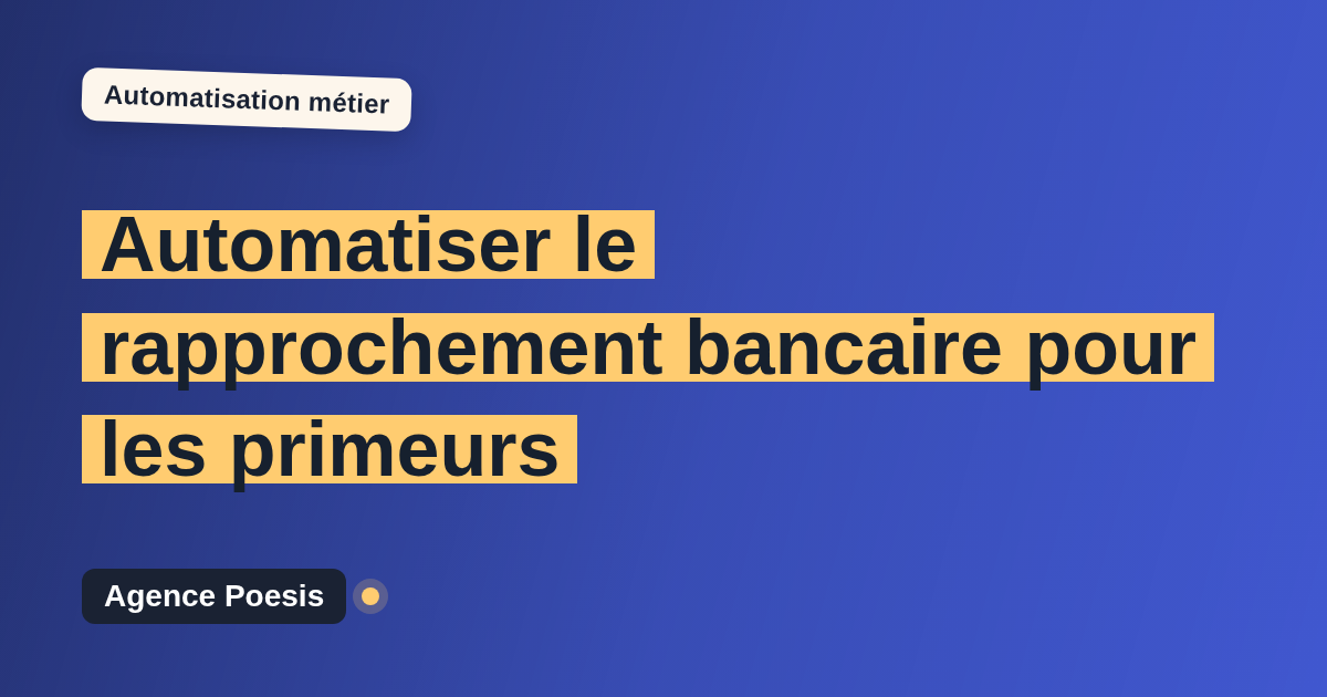 Automatiser le rapprochement bancaire pour les primeurs : méthode, coûts et ROI