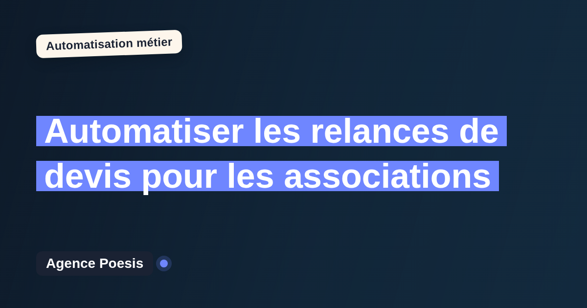 Automatiser les relances de devis pour les associations : méthode, coûts et ROI