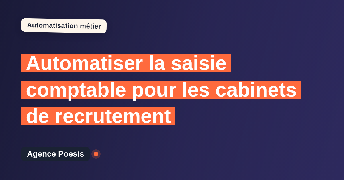 Automatiser la saisie comptable pour les cabinets de recrutement : méthode, coûts et ROI