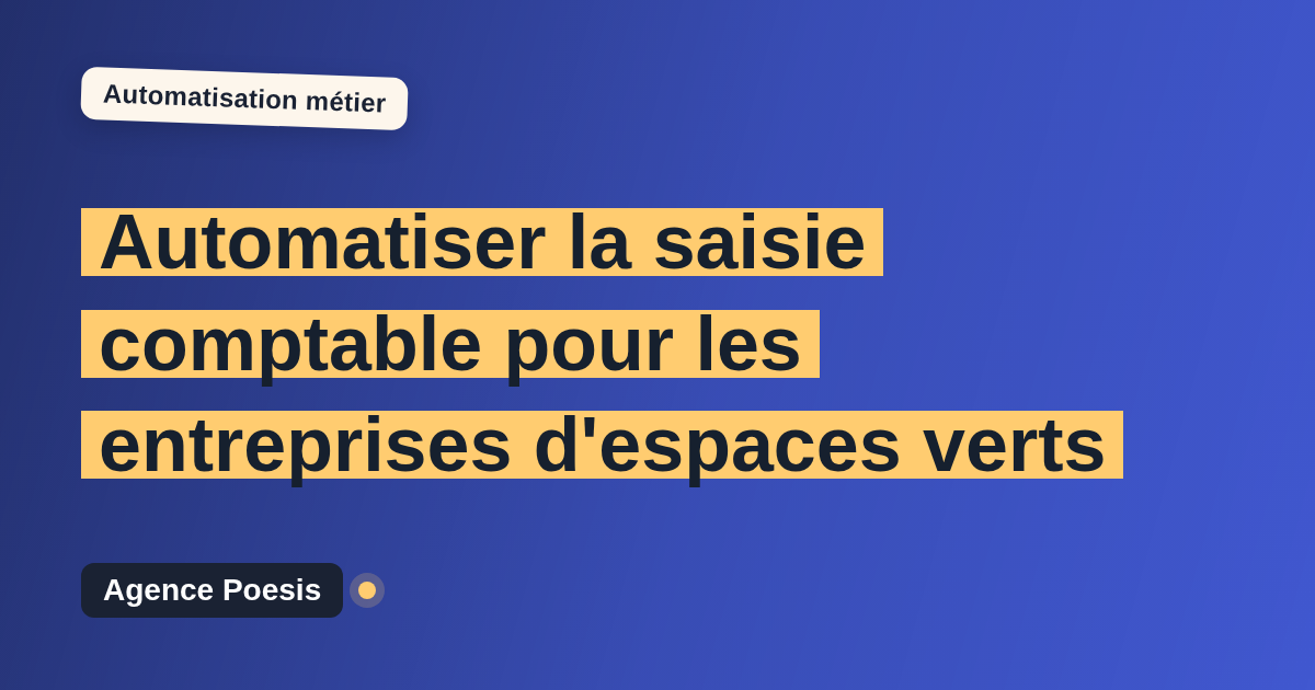 Automatiser la saisie comptable pour les entreprises d'espaces verts : méthode, coûts et ROI