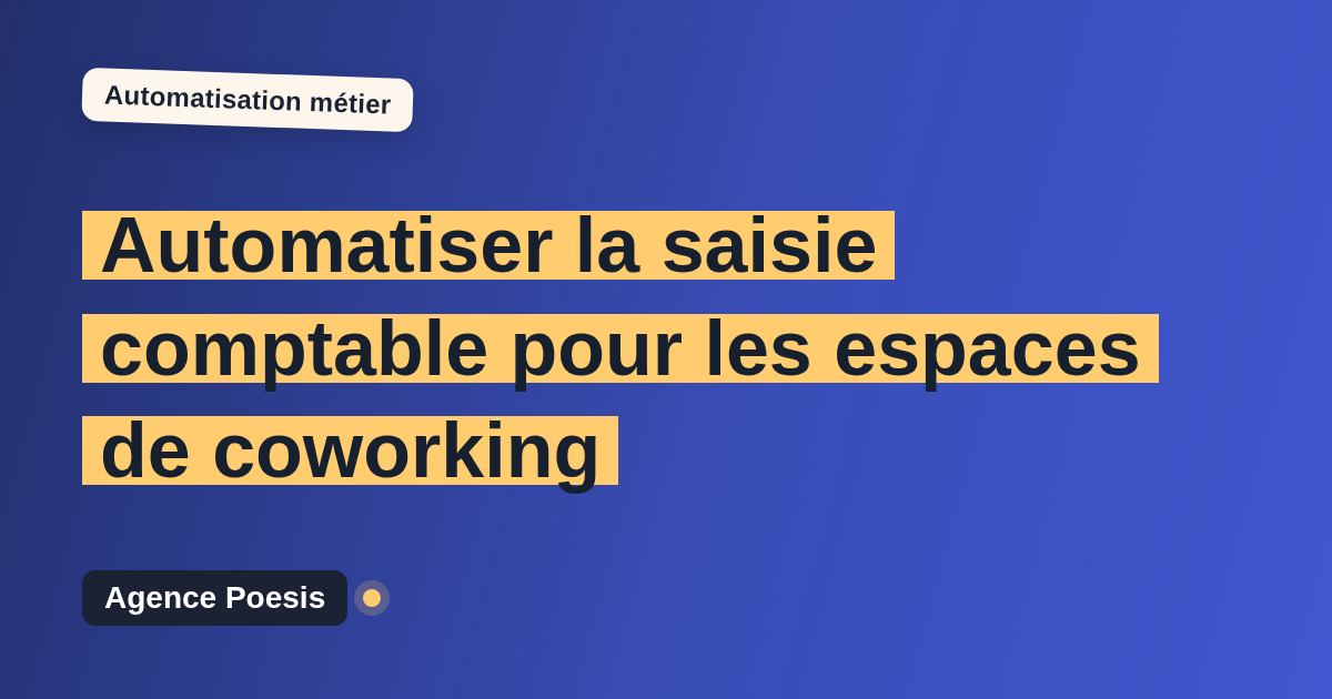 Automatiser la saisie comptable pour les espaces de coworking : méthode, coûts et ROI