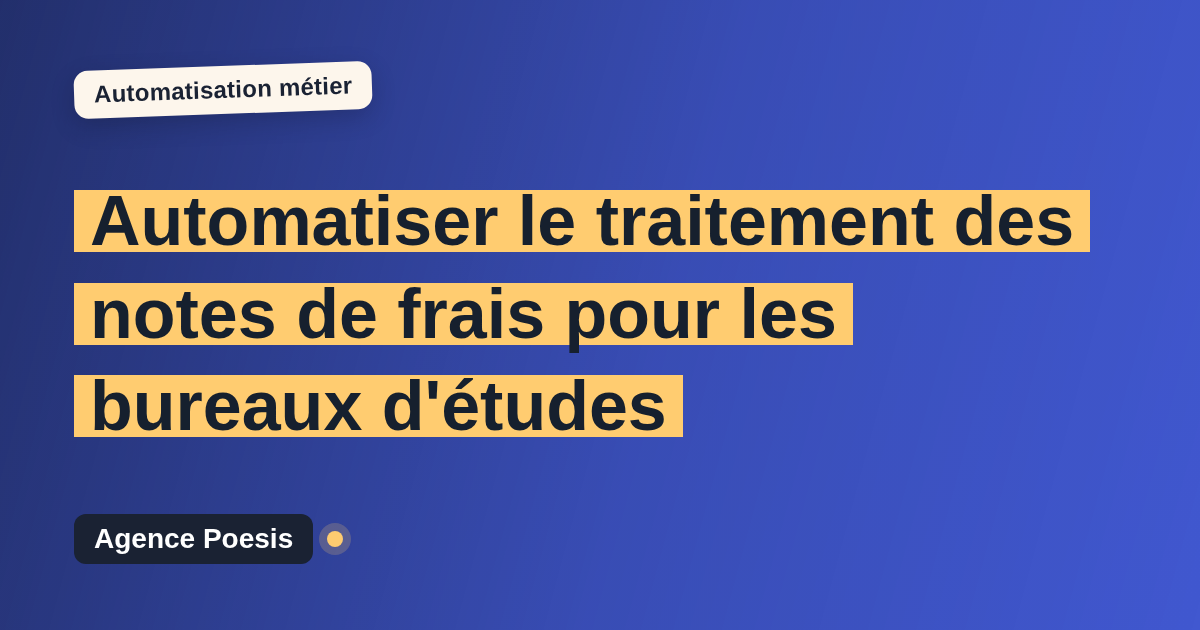 Automatiser le traitement des notes de frais pour les bureaux d'études : méthode, coûts et ROI