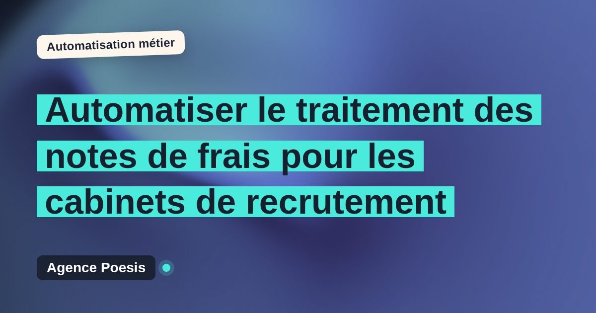 Automatiser le traitement des notes de frais pour les cabinets de recrutement : méthode, coûts et ROI