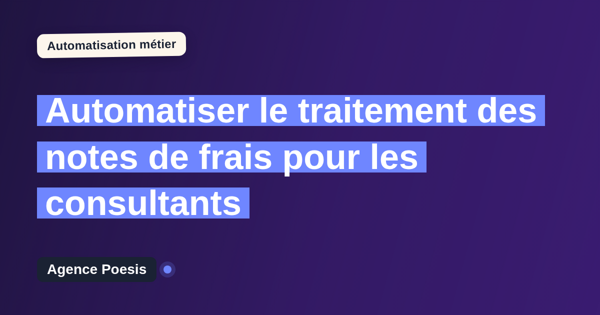 Automatiser le traitement des notes de frais pour les consultants : méthode, coûts et ROI