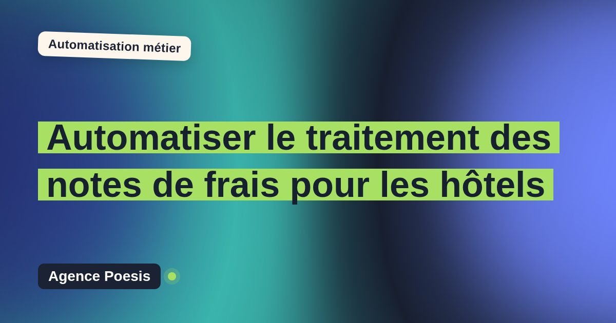 Automatiser le traitement des notes de frais pour les hôtels : méthode, coûts et ROI