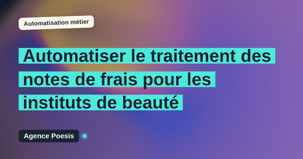 Automatiser le traitement des notes de frais pour les instituts de beauté : méthode, coûts et ROI