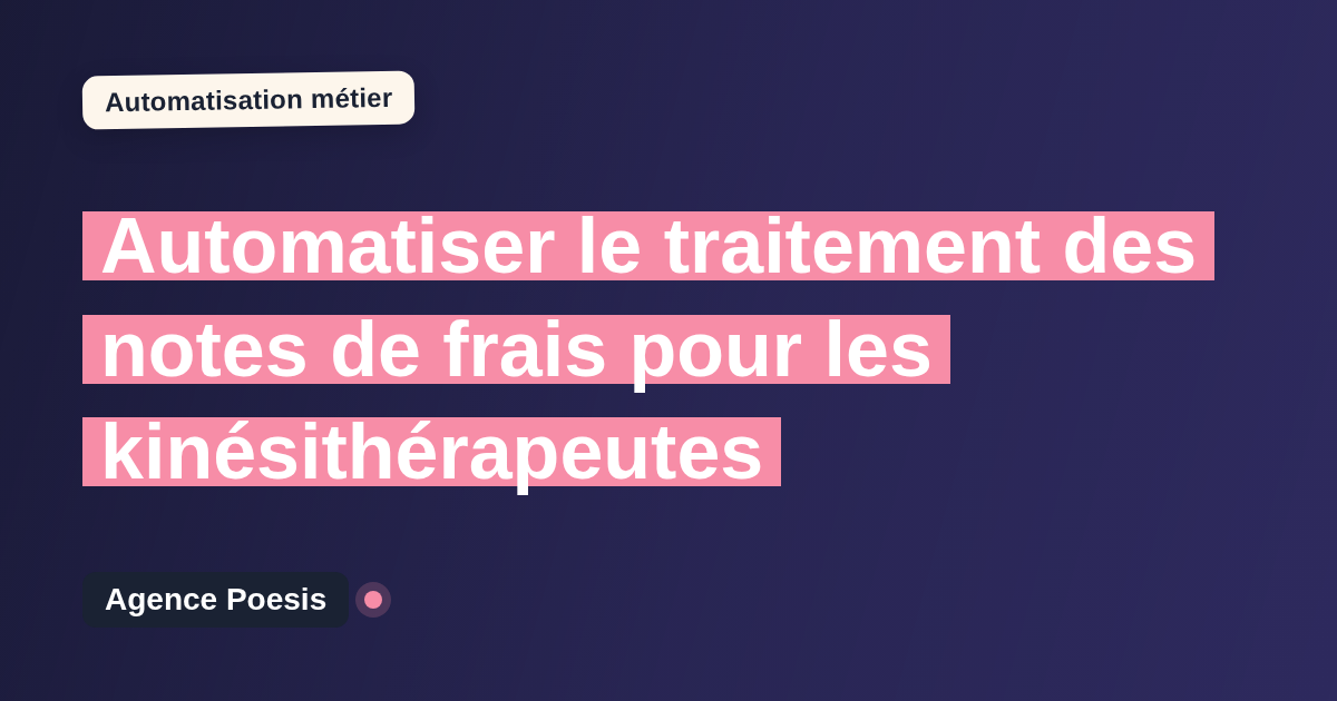 Automatiser le traitement des notes de frais pour les kinésithérapeutes : méthode, coûts et ROI