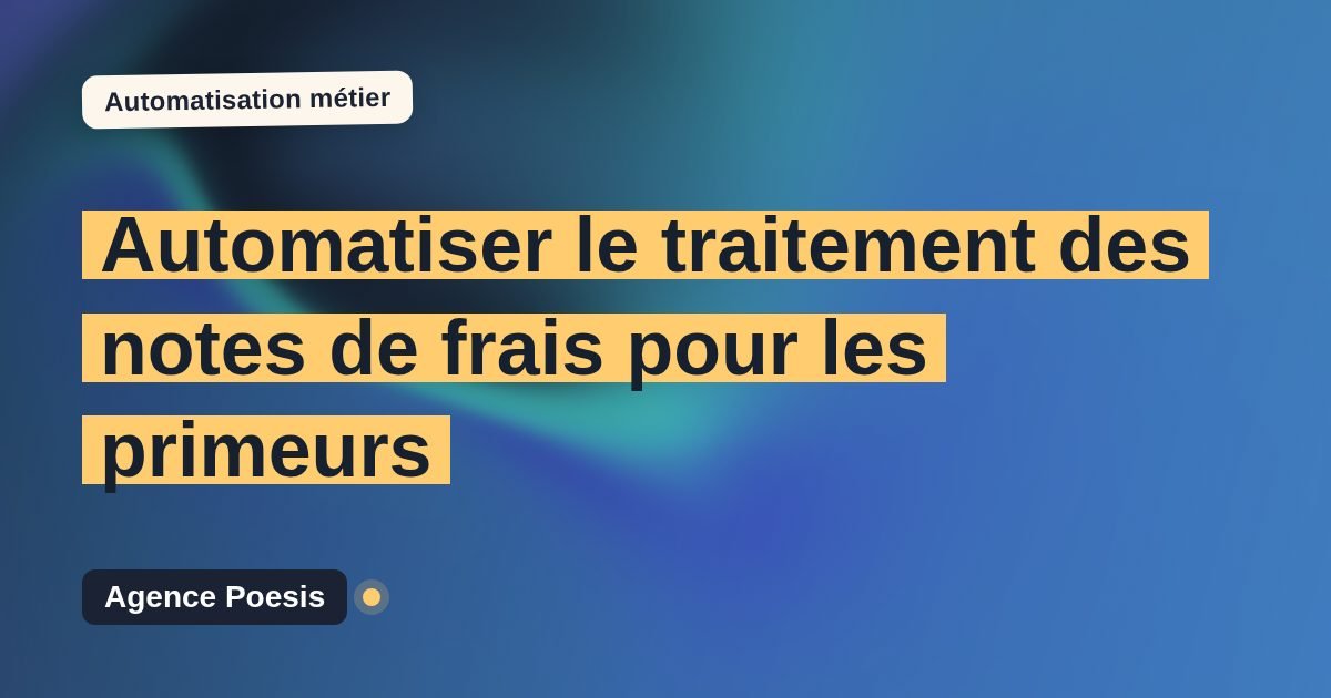 Automatiser le traitement des notes de frais pour les primeurs : méthode, coûts et ROI