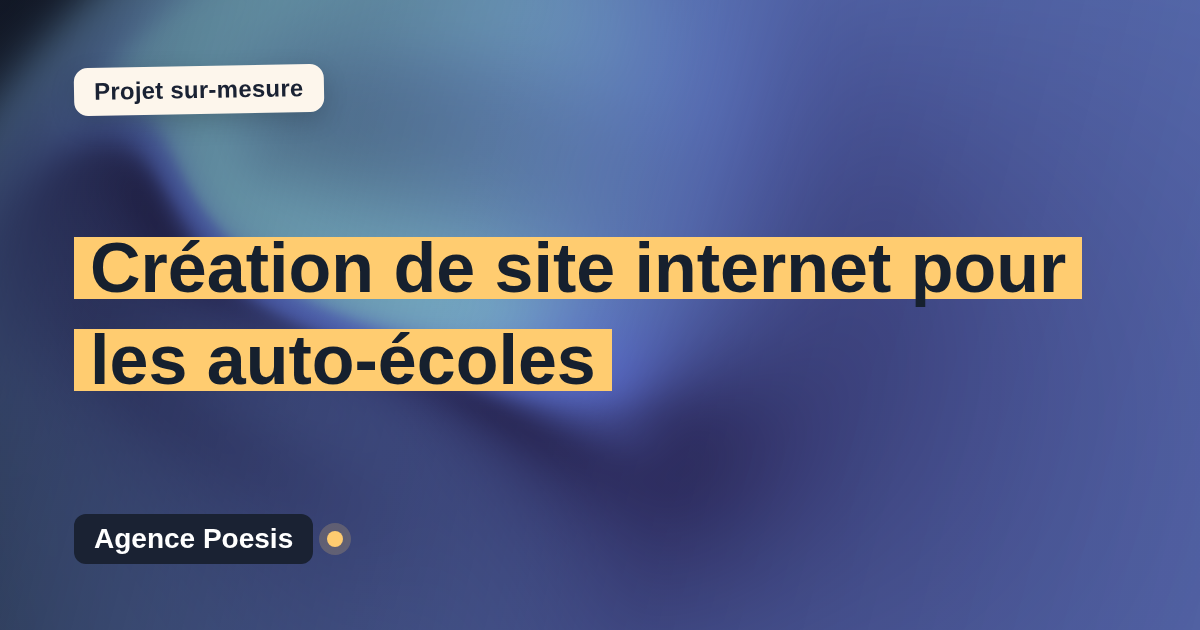 Création de site internet pour les auto-écoles : sur-mesure et sans dépendance