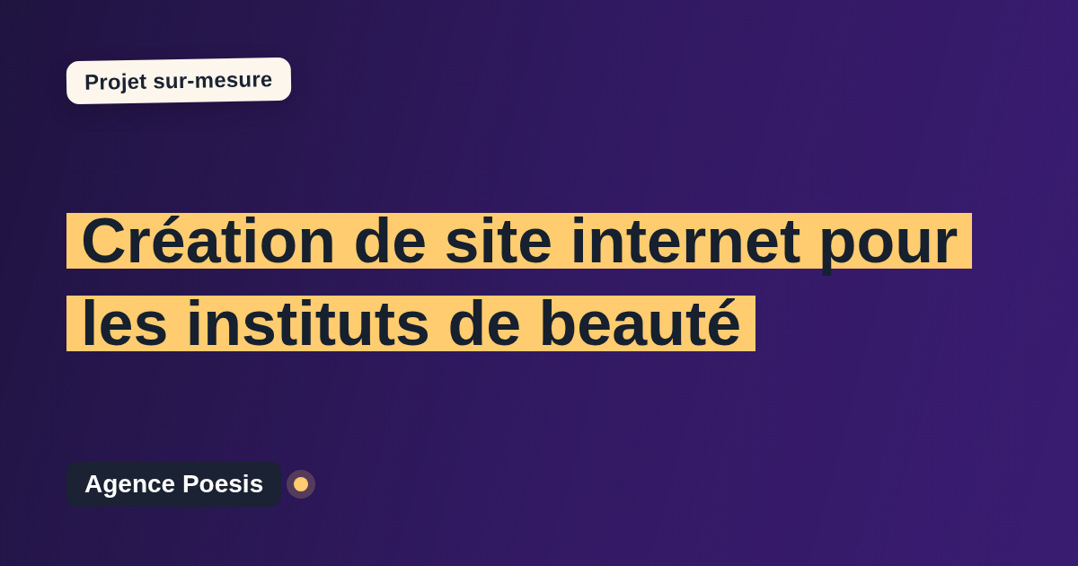 Création de site internet pour les instituts de beauté : sur-mesure et sans dépendance
