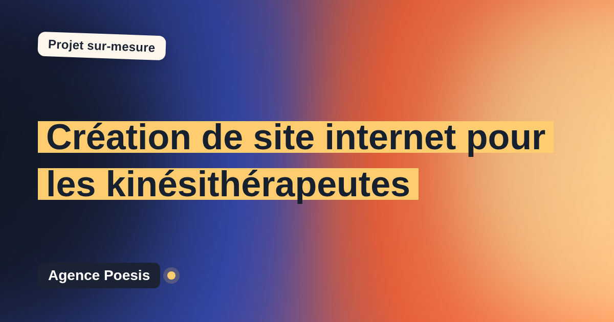 Création de site internet pour les kinésithérapeutes : sur-mesure et sans dépendance