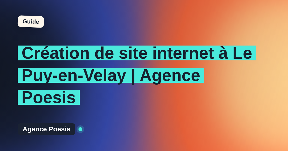 Création de site internet à Le Puy-en-Velay | Agence Poesis