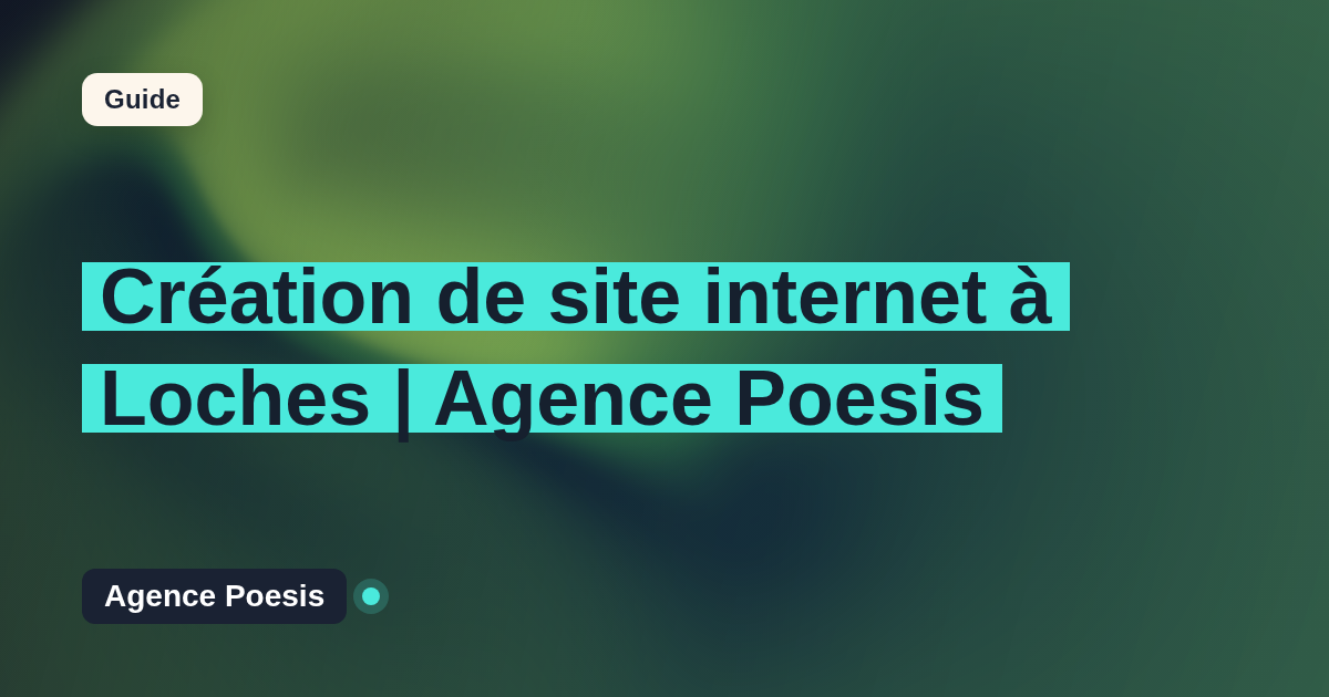 Création de site internet à Loches | Agence Poesis