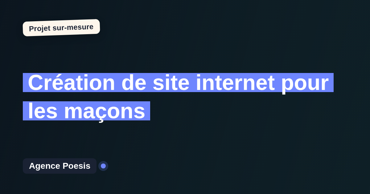 Création de site internet pour les maçons : sur-mesure et sans dépendance
