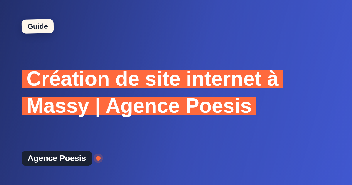 Création de site internet à Massy | Agence Poesis