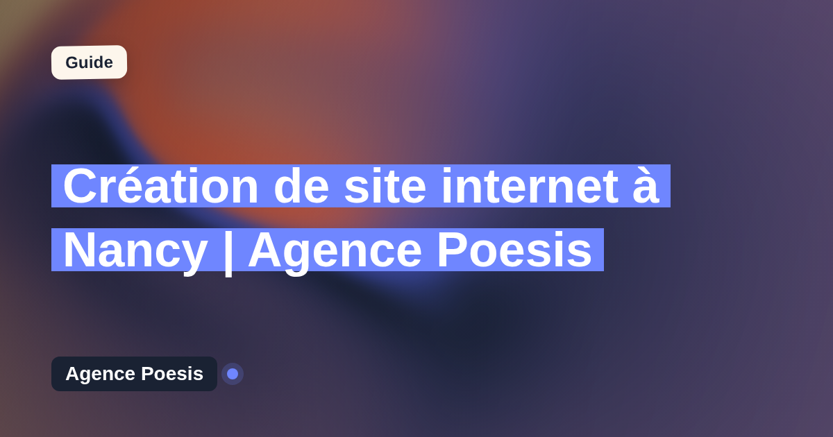 Création de site internet à Nancy | Agence Poesis
