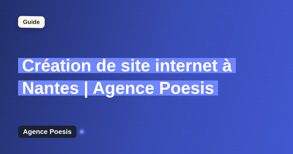Création de site internet à Nantes | Agence Poesis