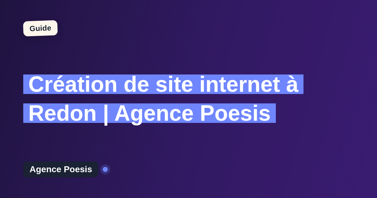 Création de site internet à Redon | Agence Poesis