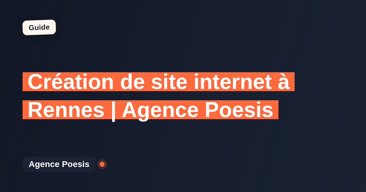 Création de site internet à Rennes | Agence Poesis