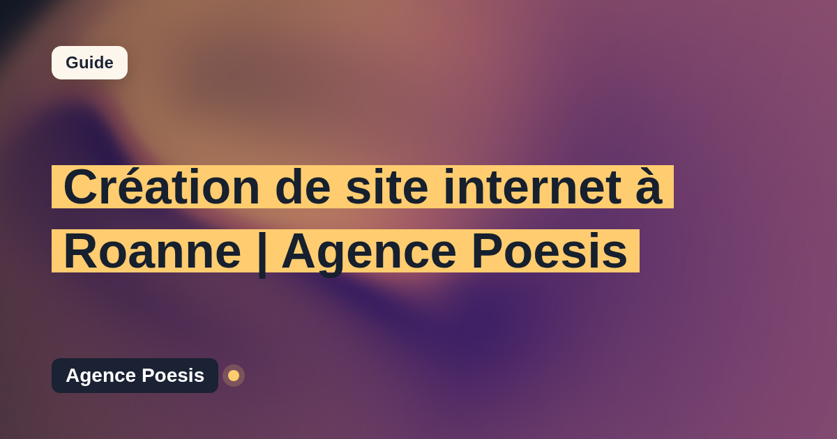 Création de site internet à Roanne | Agence Poesis