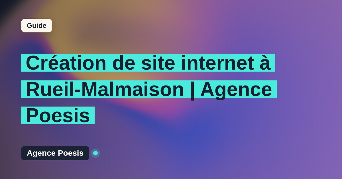 Création de site internet à Rueil-Malmaison | Agence Poesis