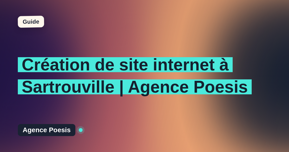 Création de site internet à Sartrouville | Agence Poesis