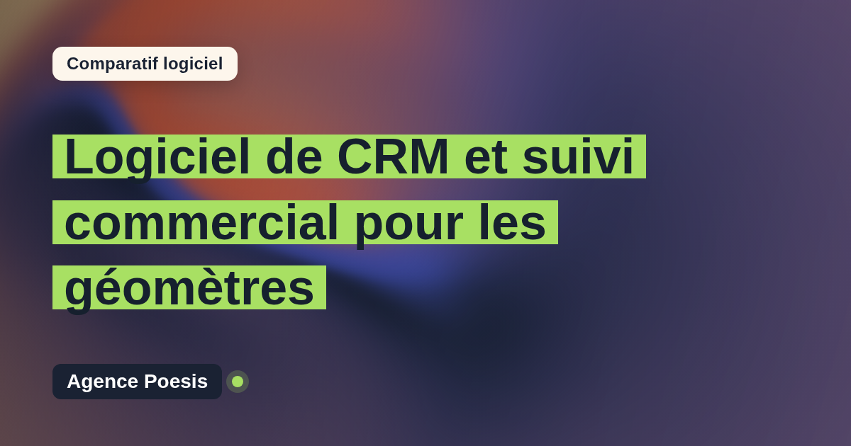 Logiciel de CRM et suivi commercial pour les géomètres : le comparatif (marché vs sur-mesure)