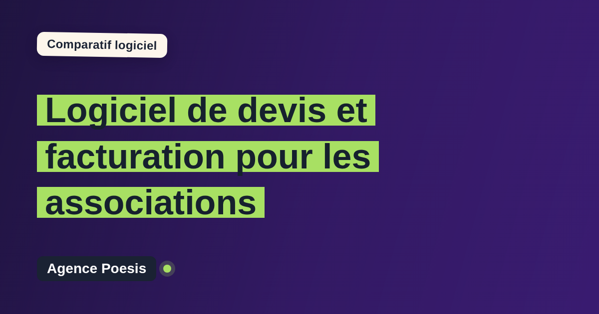 Logiciel de devis et facturation pour les associations : le comparatif (marché vs sur-mesure)