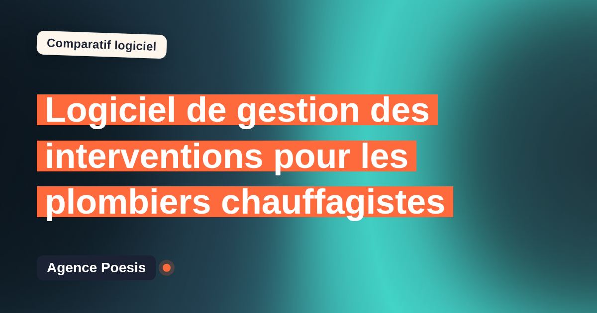 Logiciel de gestion des interventions pour les plombiers chauffagistes : le comparatif (marché vs sur-mesure)