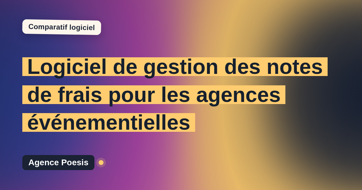 Logiciel de gestion des notes de frais pour les agences événementielles : le comparatif (marché vs sur-mesure)