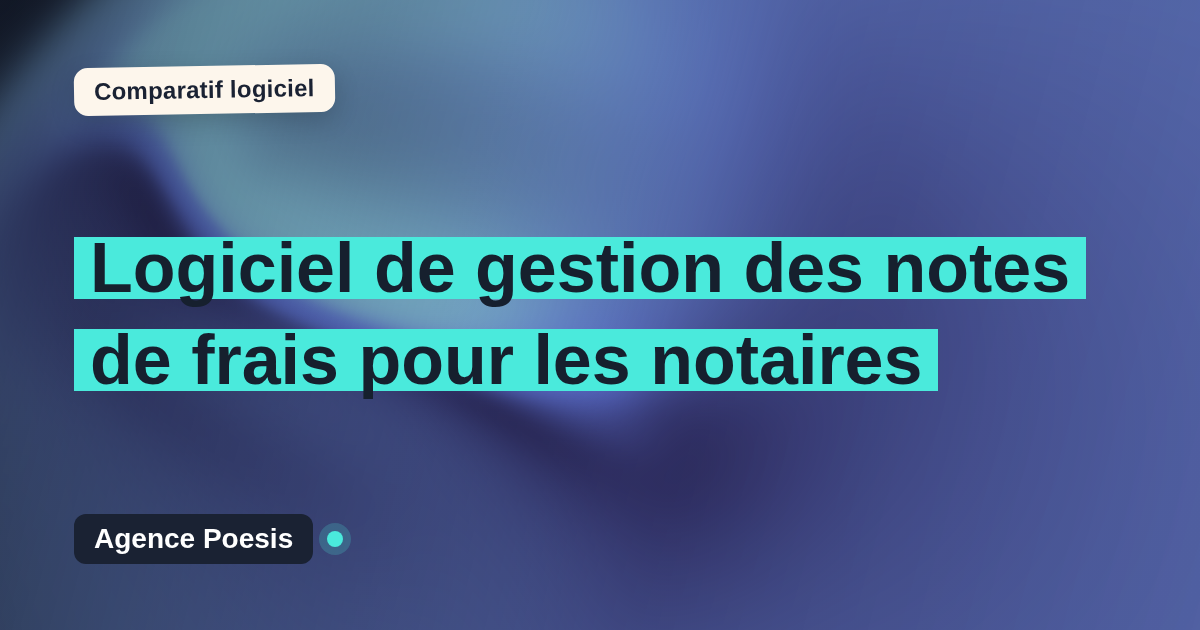 Logiciel de gestion des notes de frais pour les notaires : le comparatif (marché vs sur-mesure)