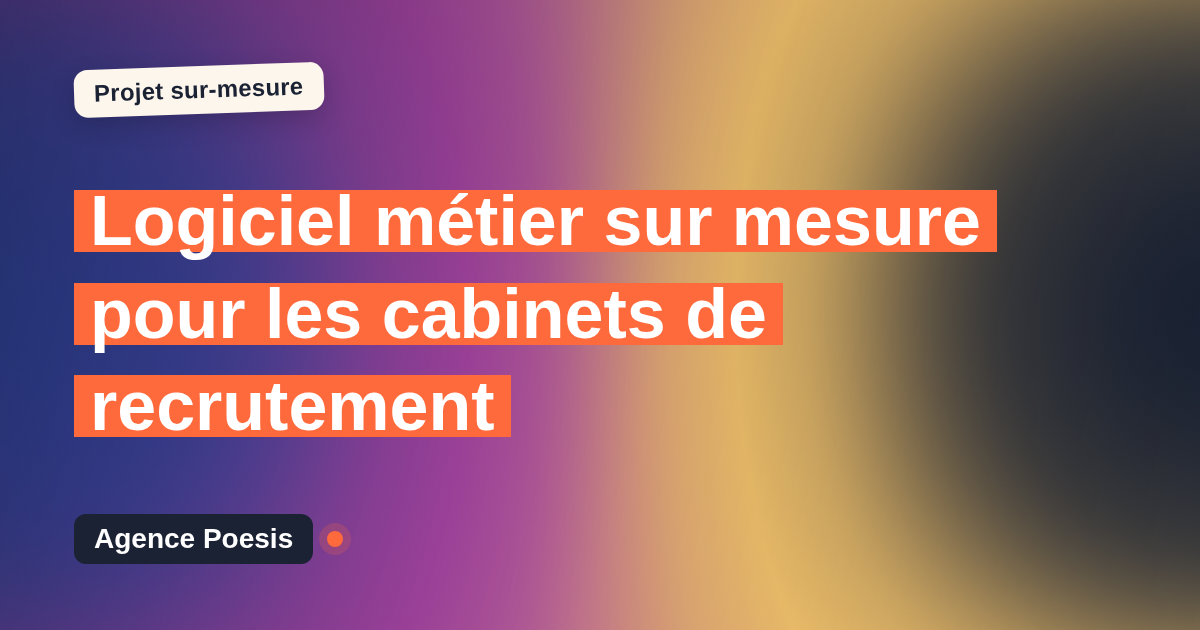 Logiciel métier sur mesure pour les cabinets de recrutement : sur-mesure et sans dépendance