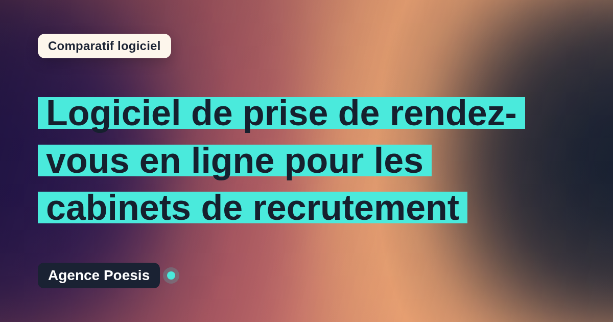 Logiciel de prise de rendez-vous en ligne pour les cabinets de recrutement : le comparatif (marché vs sur-mesure)