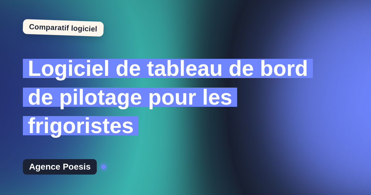 Logiciel de tableau de bord de pilotage pour les frigoristes : le comparatif (marché vs sur-mesure)