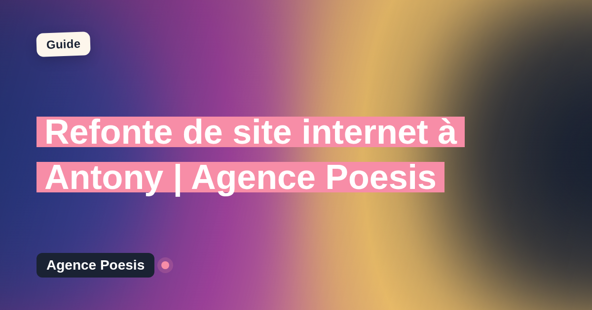 Refonte de site internet à Antony | Agence Poesis