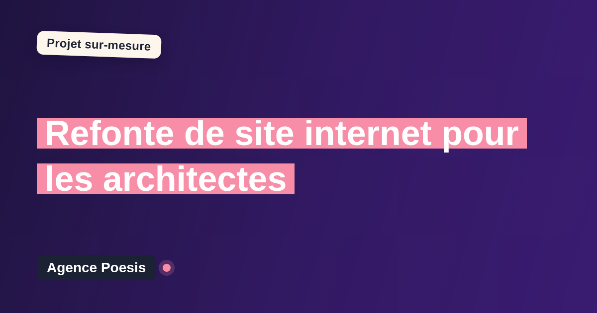 Refonte de site internet pour les architectes : sur-mesure et sans dépendance