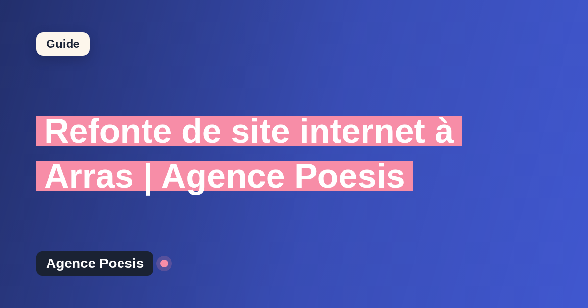 Refonte de site internet à Arras | Agence Poesis