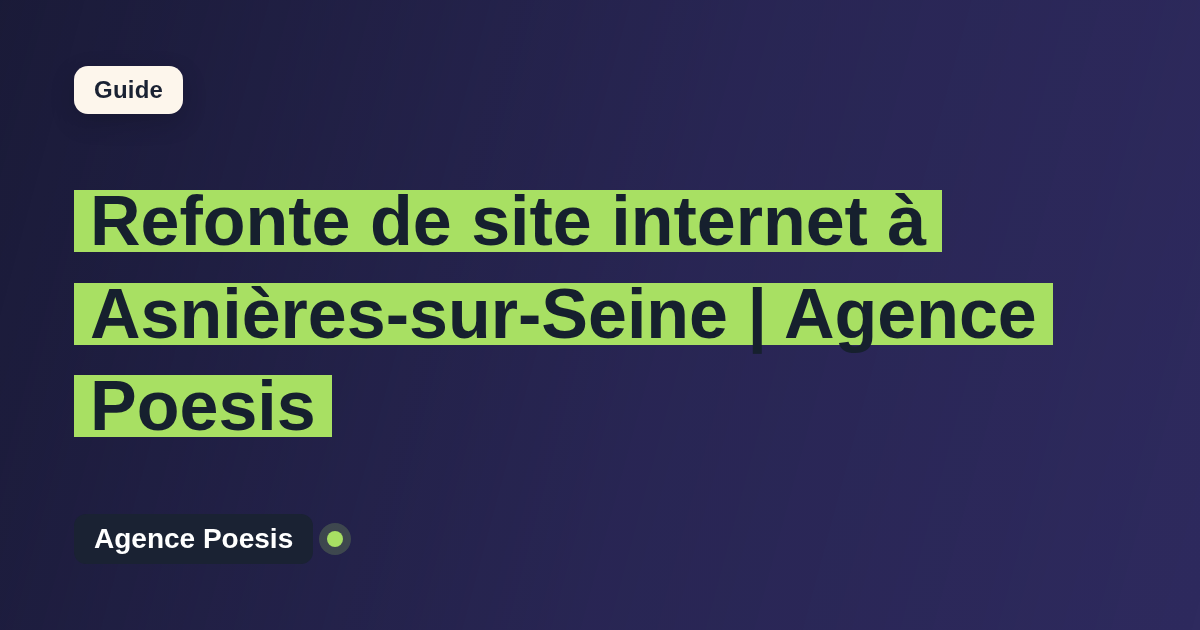 Refonte de site internet à Asnières-sur-Seine | Agence Poesis