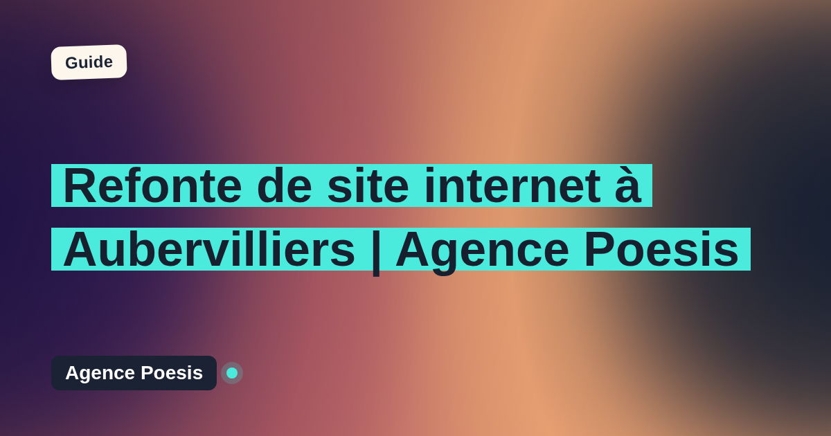 Refonte de site internet à Aubervilliers | Agence Poesis