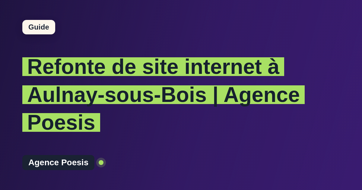 Refonte de site internet à Aulnay-sous-Bois | Agence Poesis