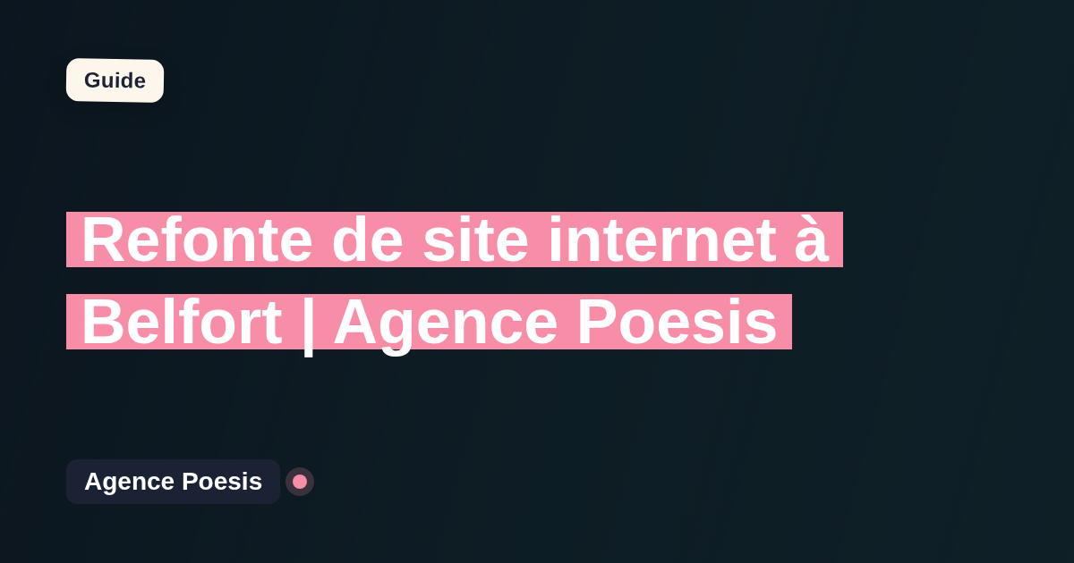 Refonte de site internet à Belfort | Agence Poesis